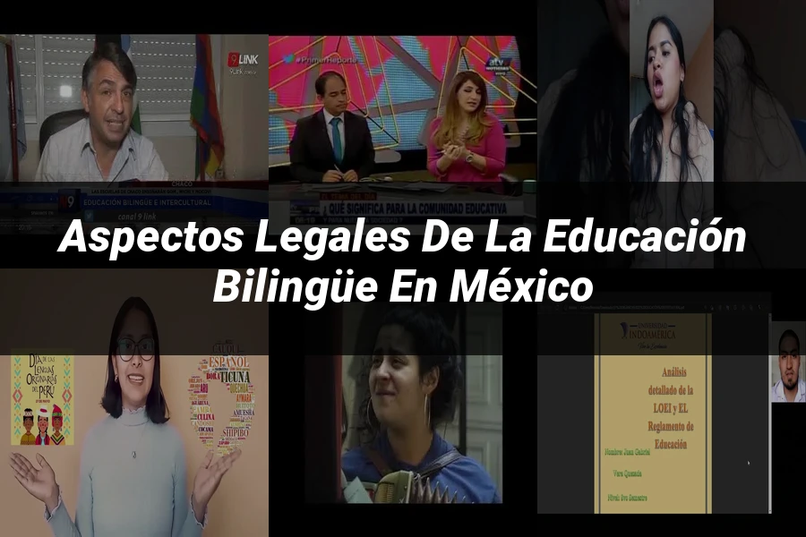 "Aspectos legales de la educación bilingüe en México"