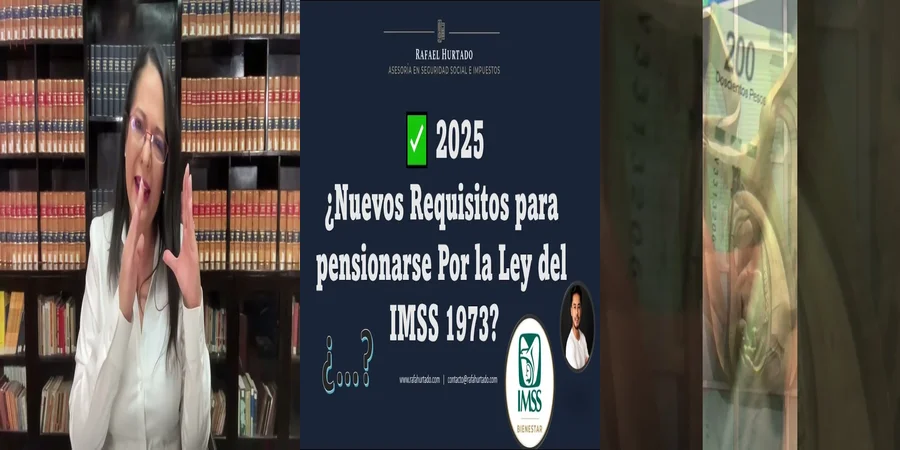 "Aspectos legales de la jubilación IMSS Ley 73 en México"