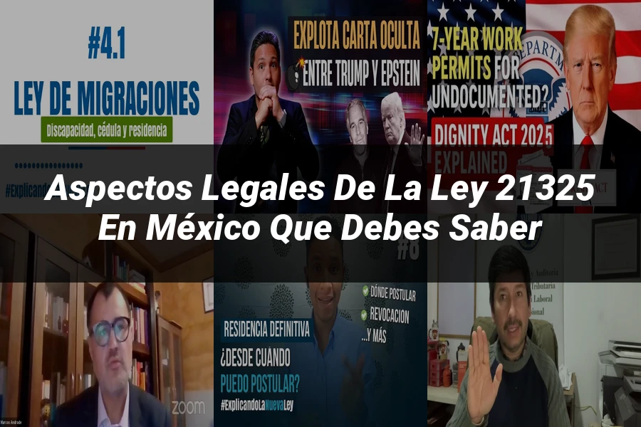 "Aspectos legales de la ley 21325 en México que debes saber"