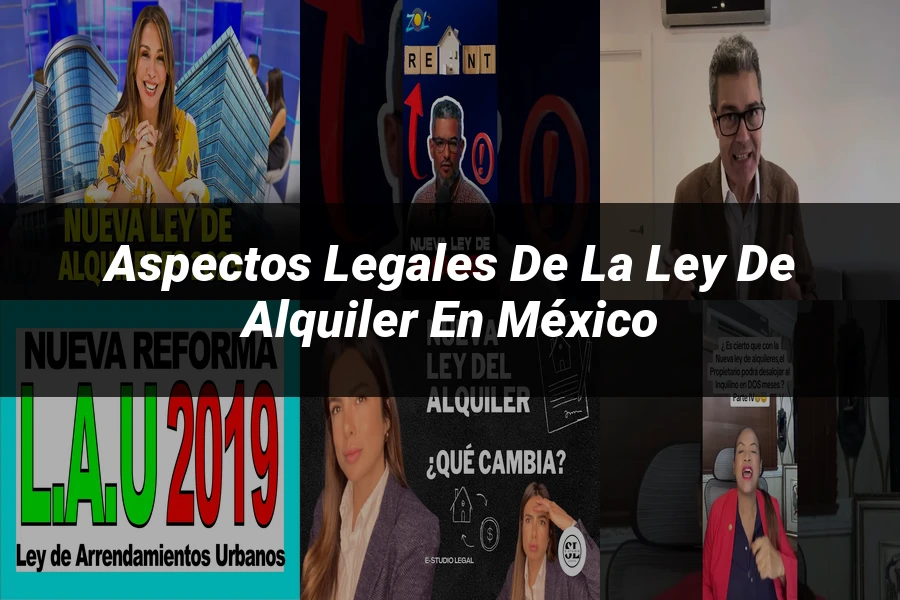 "Aspectos legales de la ley de alquiler en México"