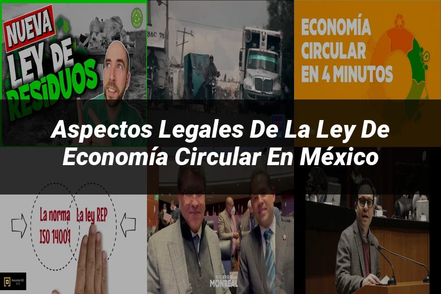 "Aspectos legales de la ley de economía circular en México"