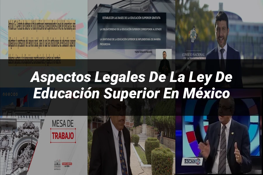 "Aspectos legales de la ley de educación superior en México"