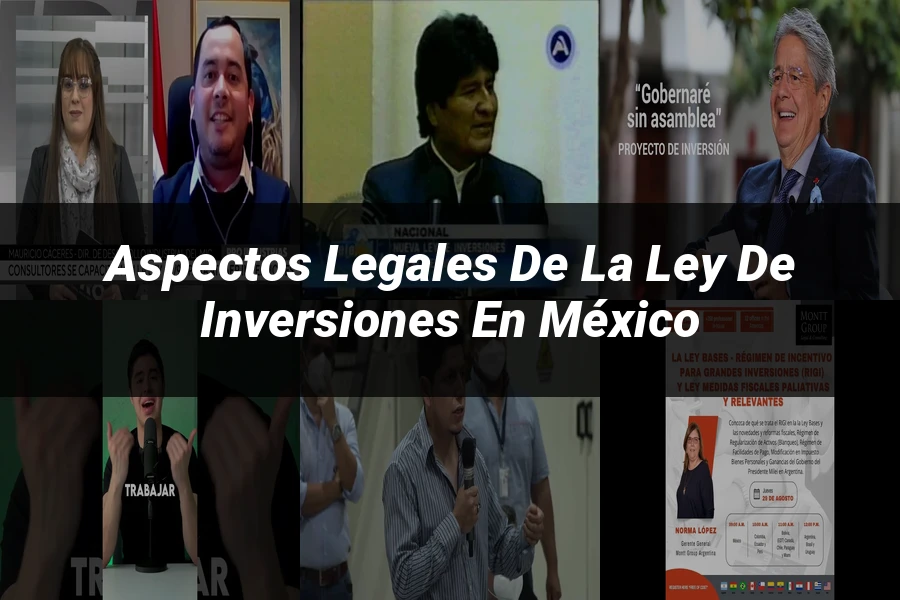 "Aspectos legales de la ley de inversiones en México"