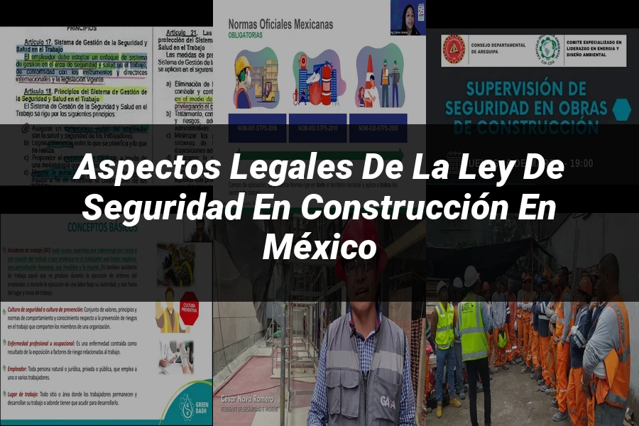 "Aspectos legales de la ley de seguridad en construcción en México"