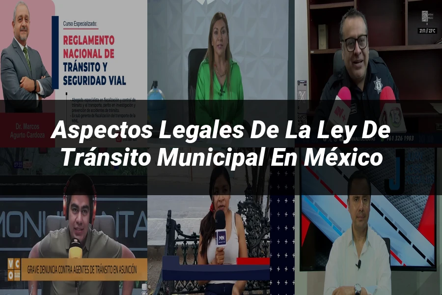 "Aspectos legales de la ley de tránsito municipal en México"