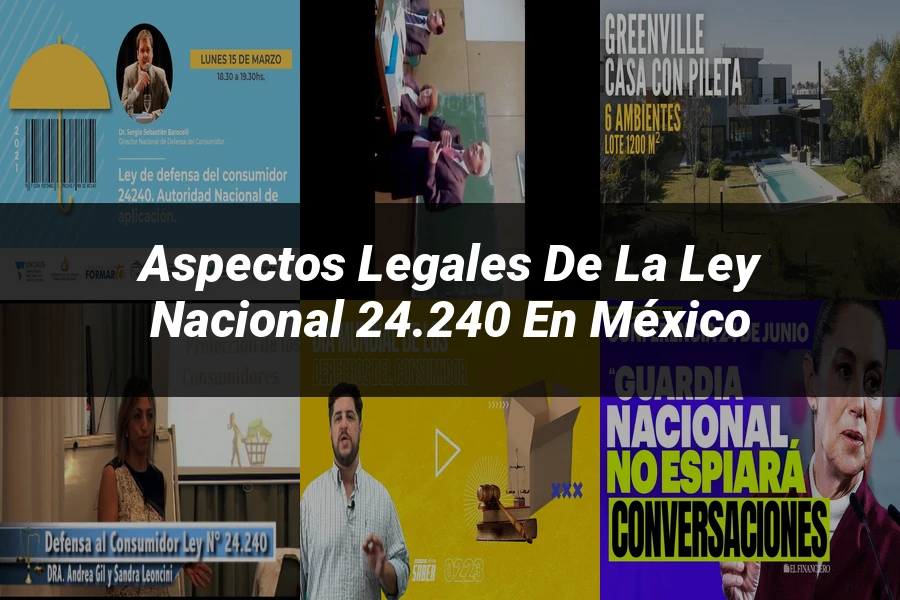 "Aspectos legales de la ley nacional 24.240 en México"