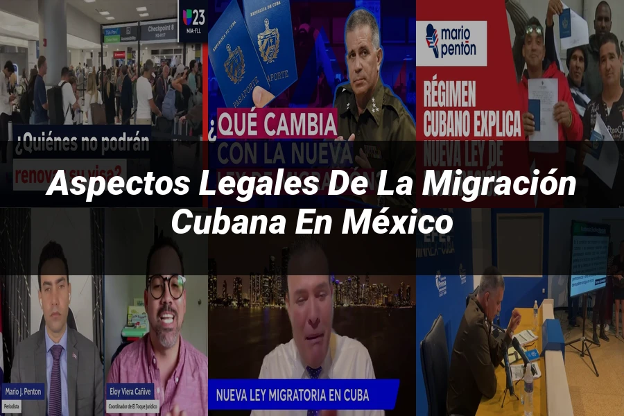 "Aspectos legales de la migración cubana en México"