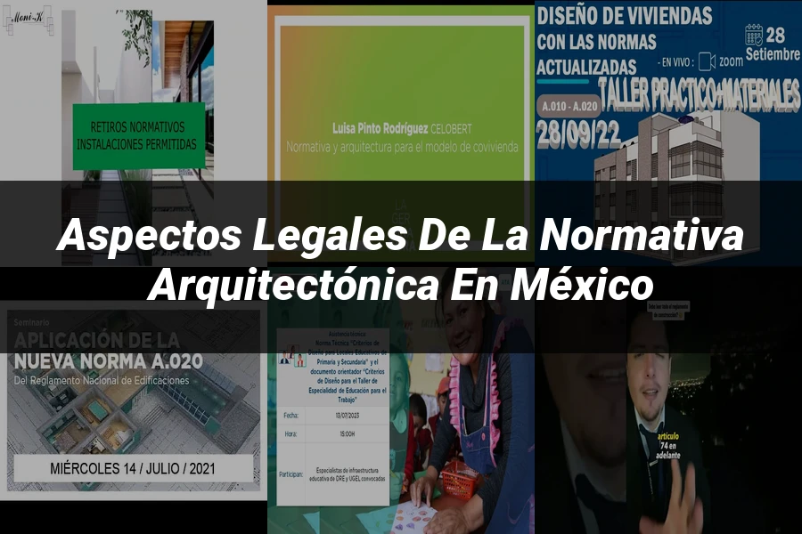 "Aspectos legales de la normativa arquitectónica en México"