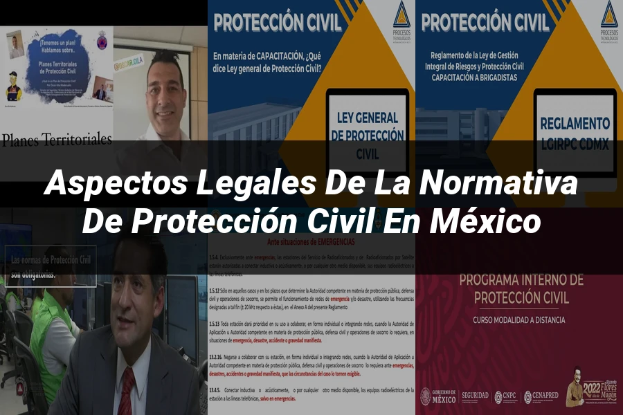 "Aspectos legales de la normativa de protección civil en México"