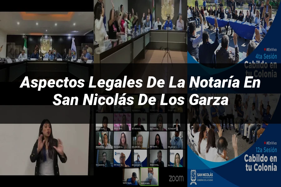 "Aspectos legales de la notaría en San Nicolás de los Garza"