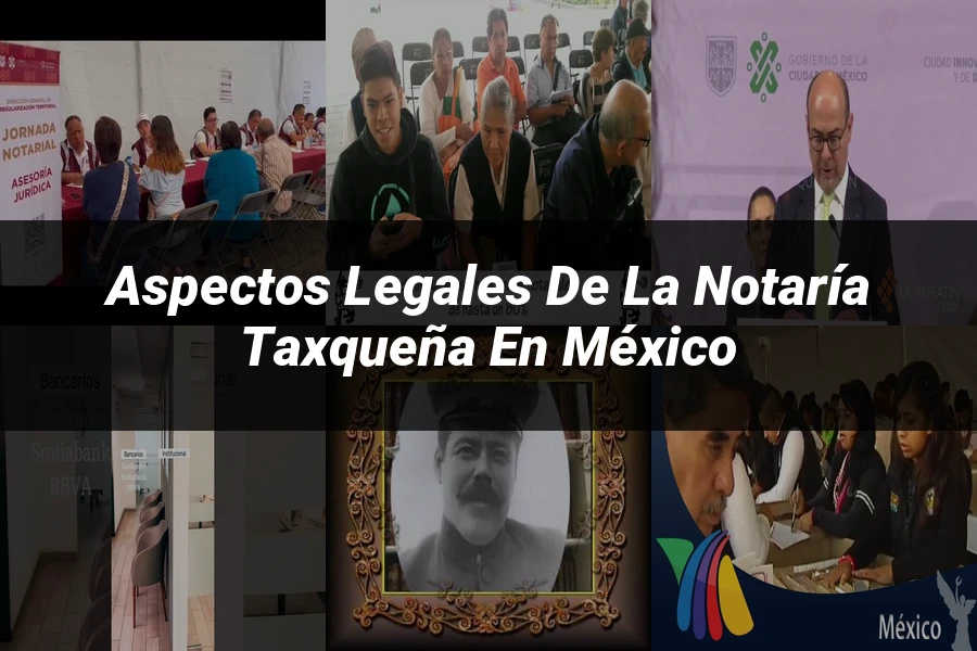 "Aspectos legales de la notaría taxqueña en México"
