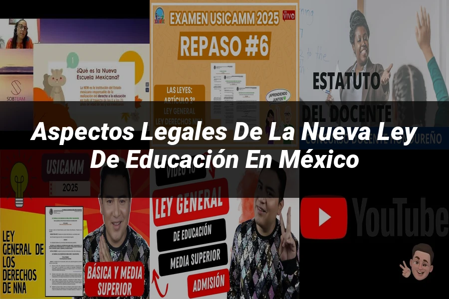 "Aspectos legales de la nueva ley de educación en México"