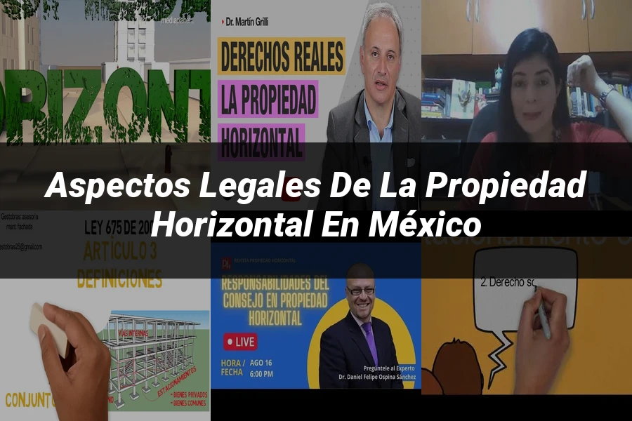 "Aspectos legales de la propiedad horizontal en México"