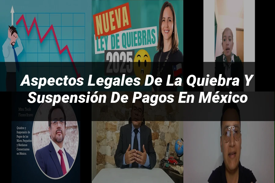 "Aspectos legales de la quiebra y suspensión de pagos en México"