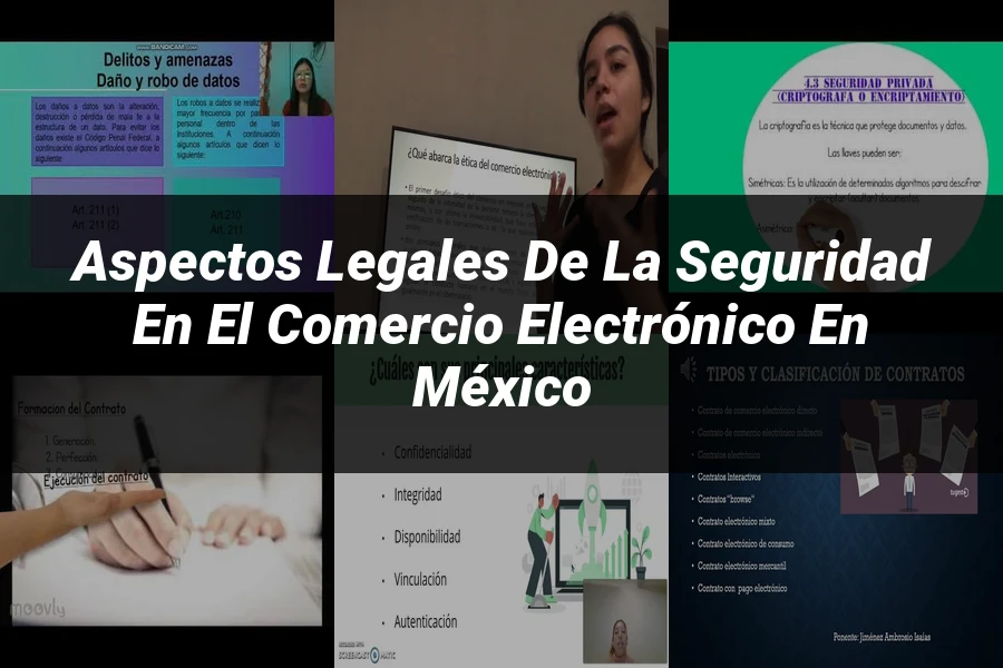 "Aspectos legales de la seguridad en el comercio electrónico en México"