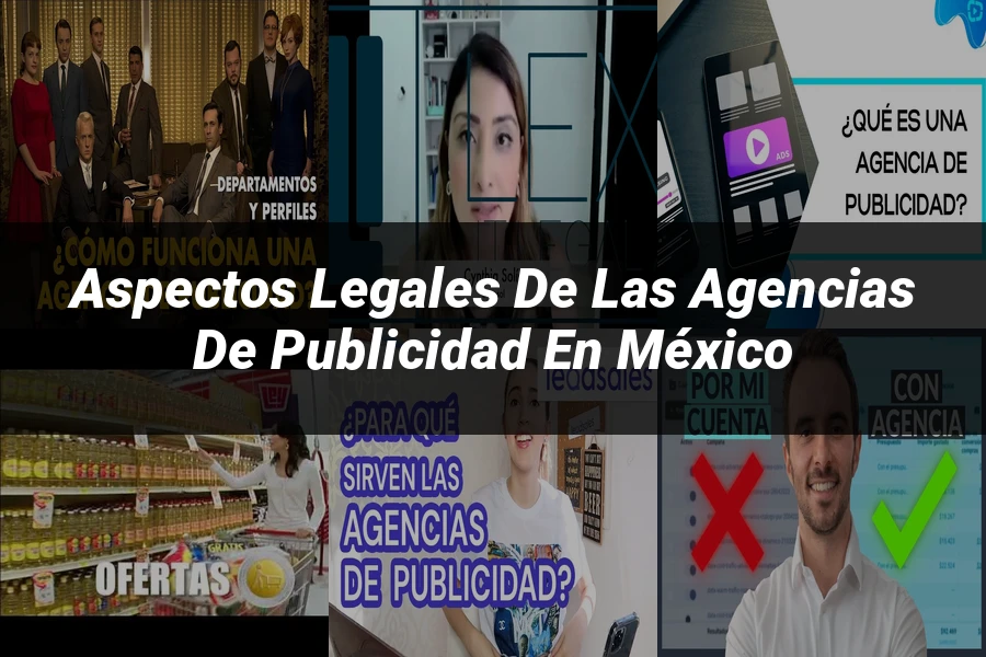 "Aspectos legales de las agencias de publicidad en México"