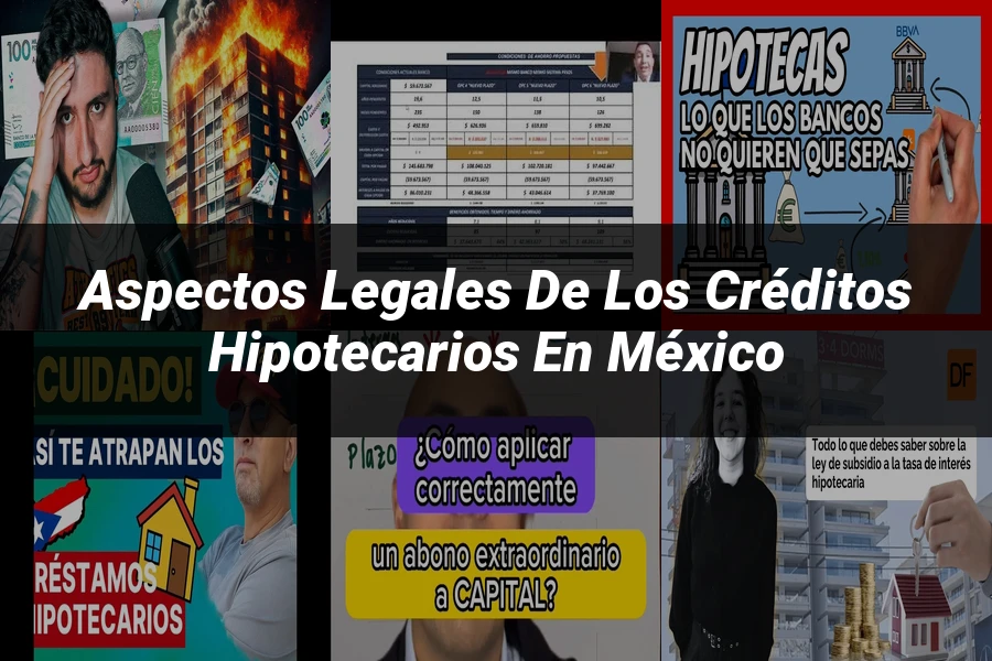 "Aspectos legales de los créditos hipotecarios en México"
