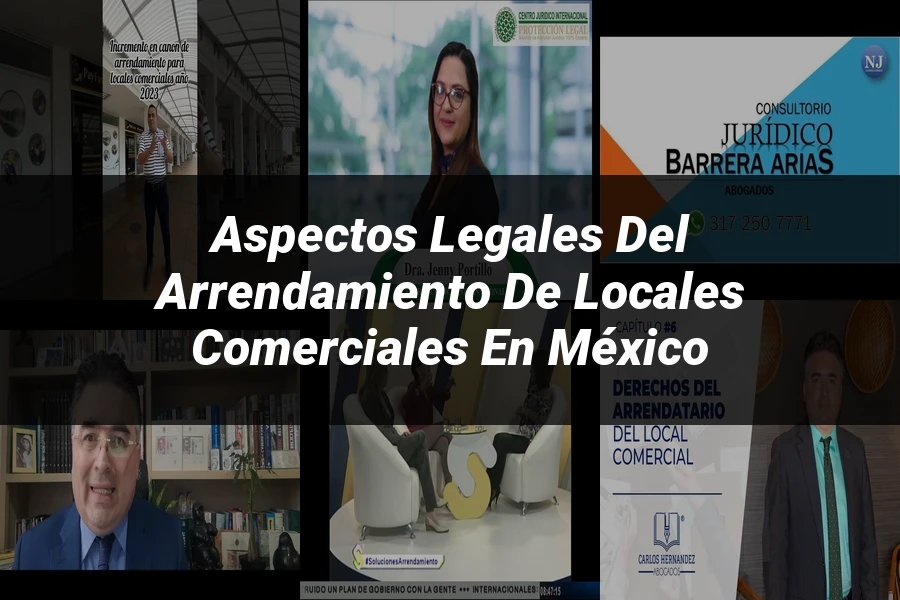 "Aspectos legales del arrendamiento de locales comerciales en México"