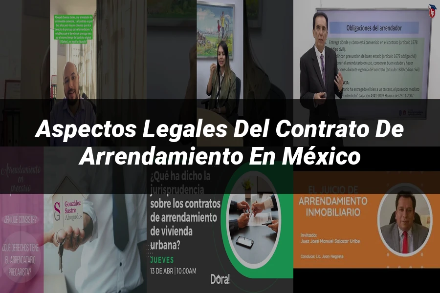 "Aspectos legales del contrato de arrendamiento en México"