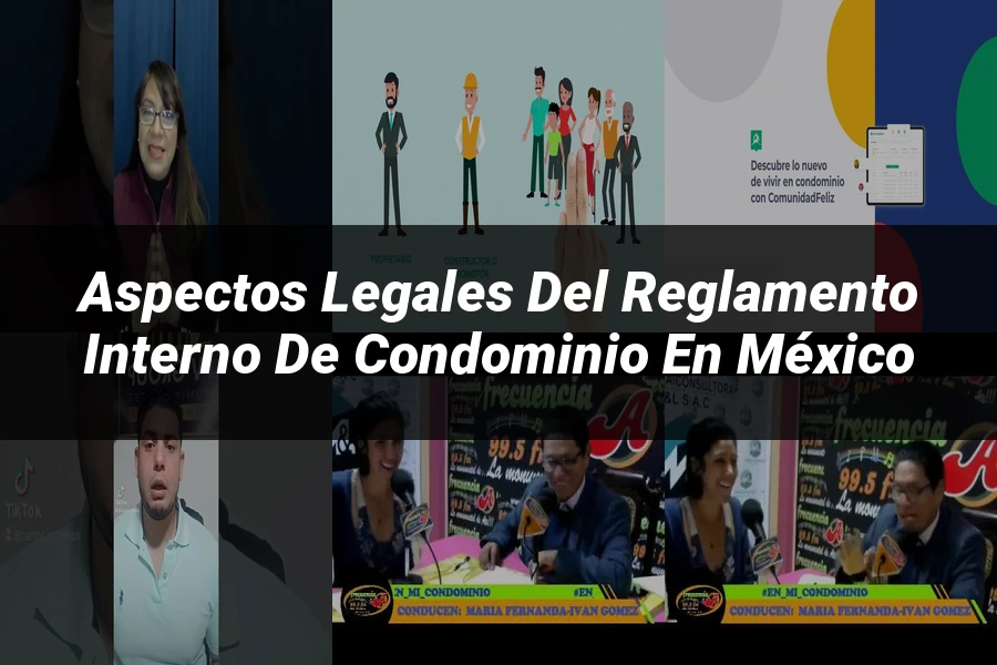 "Aspectos legales del reglamento interno de condominio en México"