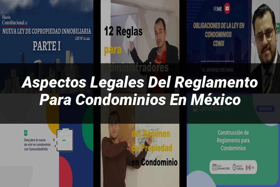 "Aspectos legales del reglamento para condominios en México"