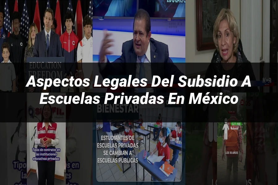 "Aspectos legales del subsidio a escuelas privadas en México"