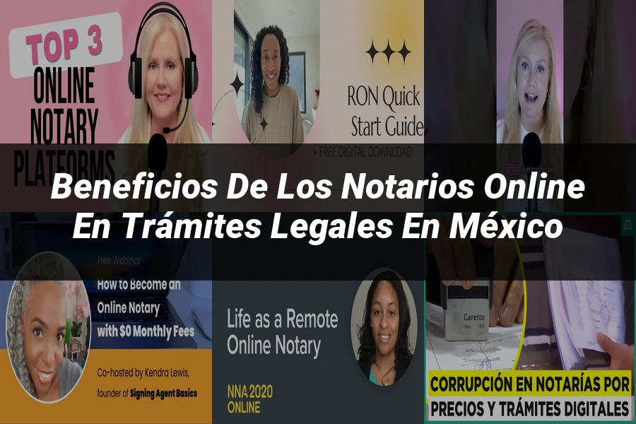 "Beneficios de los notarios online en trámites legales en México"