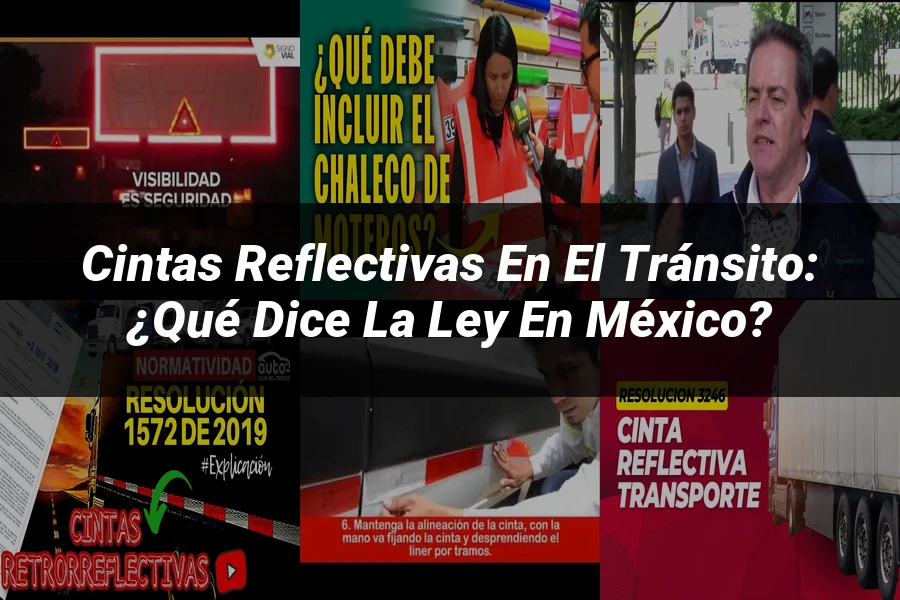 "Cintas reflectivas en el tránsito: ¿Qué dice la ley en México?"