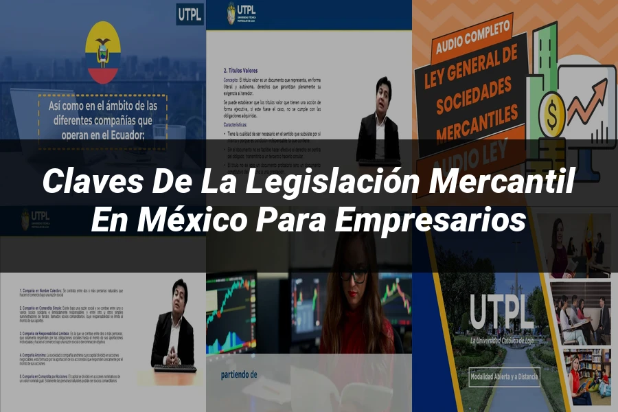"Claves de la Legislación Mercantil en México para Empresarios"