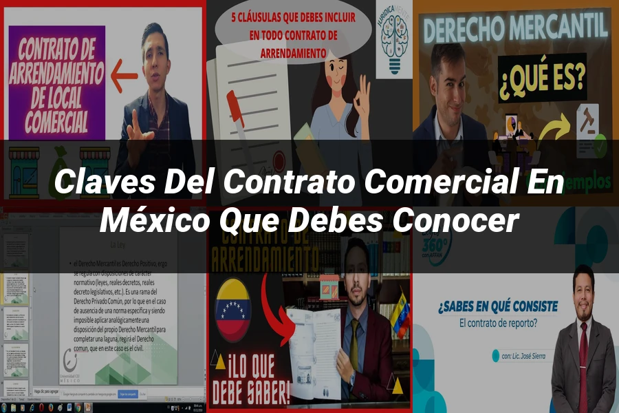 "Claves del Contrato Comercial en México que Debes Conocer"