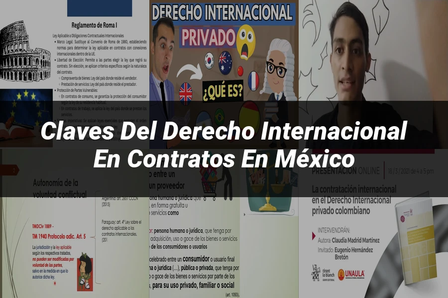 "Claves del Derecho Internacional en Contratos en México"
