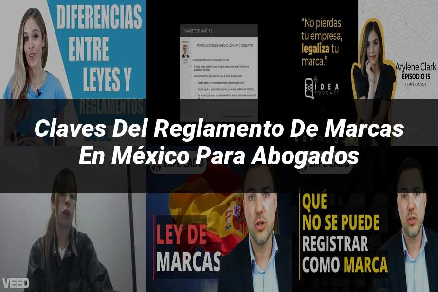 "Claves del Reglamento de Marcas en México para Abogados"