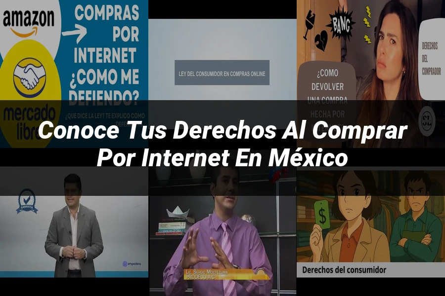 "Conoce tus Derechos al Comprar por Internet en México"