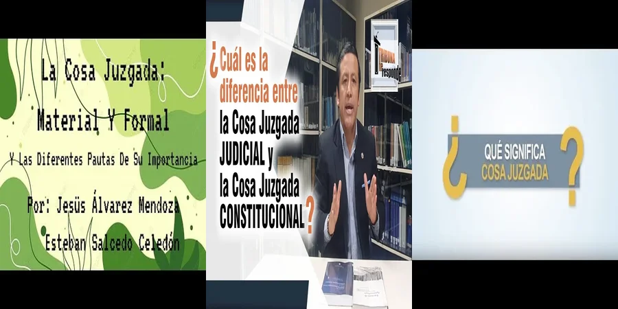 "Cosa juzgada material y su impacto en juicios en México"