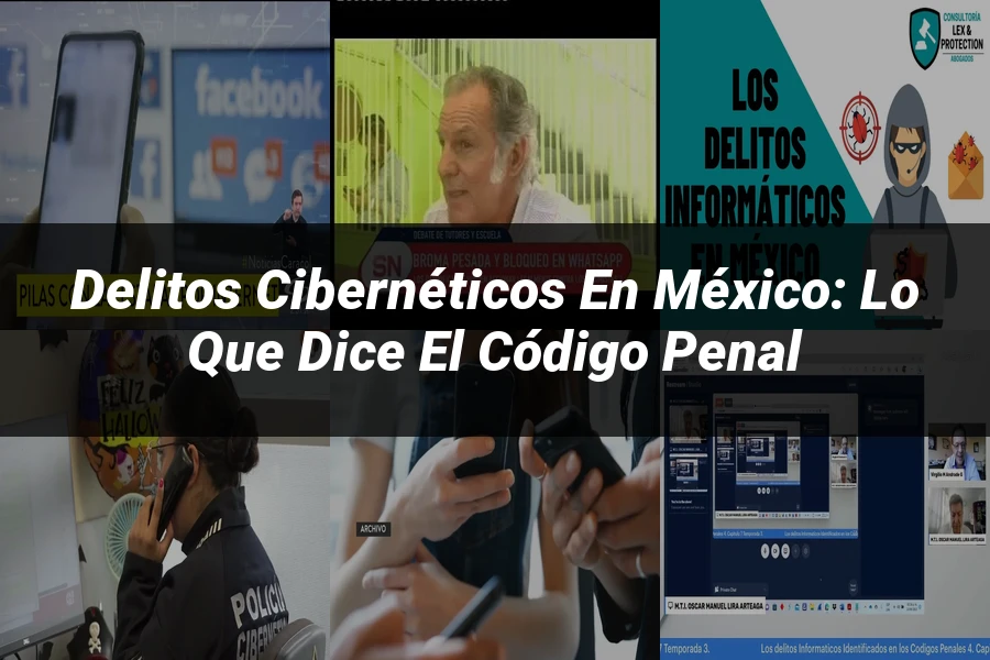 "Delitos cibernéticos en México: lo que dice el código penal"
