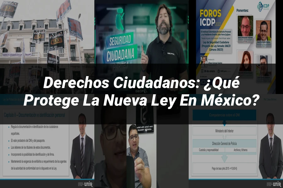 "Derechos Ciudadanos: ¿Qué Protege la Nueva Ley en México?"