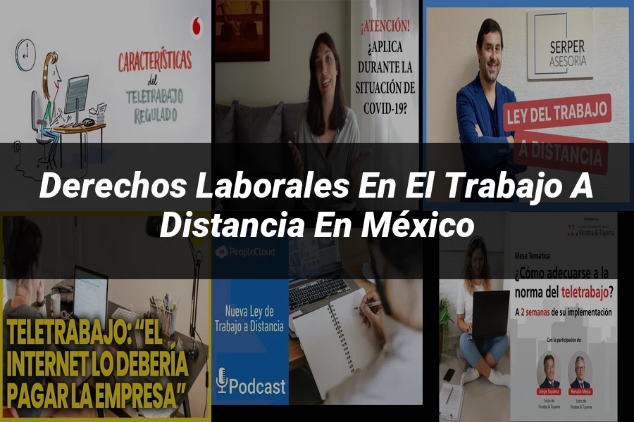 "Derechos Laborales en el Trabajo a Distancia en México"