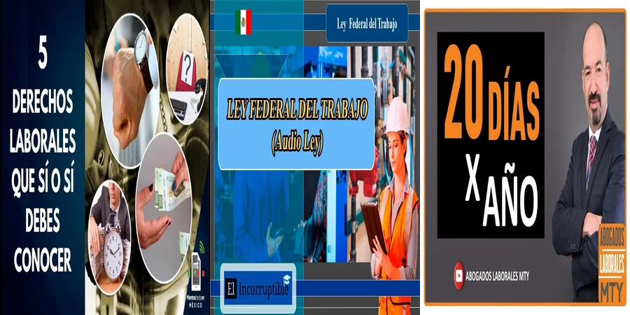 "Derechos Laborales que Cambia la Ley Federal del Trabajo 2022"