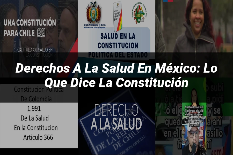 "Derechos a la Salud en México: Lo que Dice la Constitución"