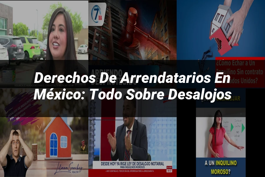 "Derechos de Arrendatarios en México: Todo sobre Desalojos"