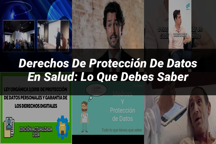 "Derechos de Protección de Datos en Salud: Lo que Debes Saber"