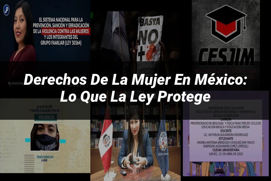 "Derechos de la Mujer en México: Lo que la Ley Protege"