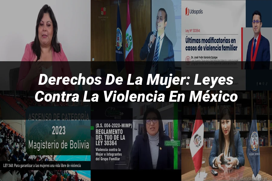 "Derechos de la Mujer: Leyes contra la Violencia en México"