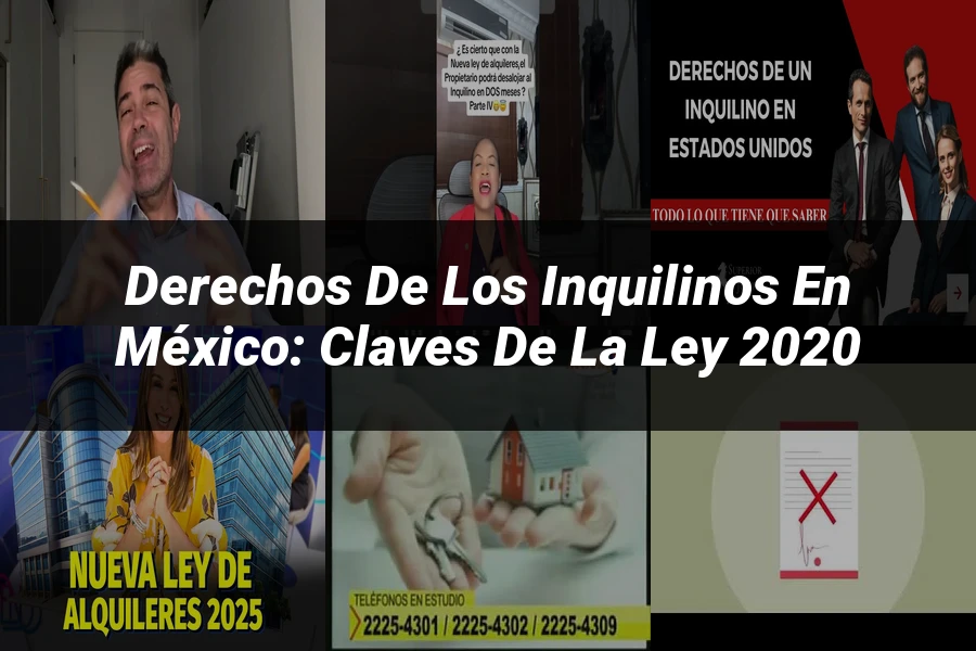"Derechos de los Inquilinos en México: Claves de la Ley 2020"