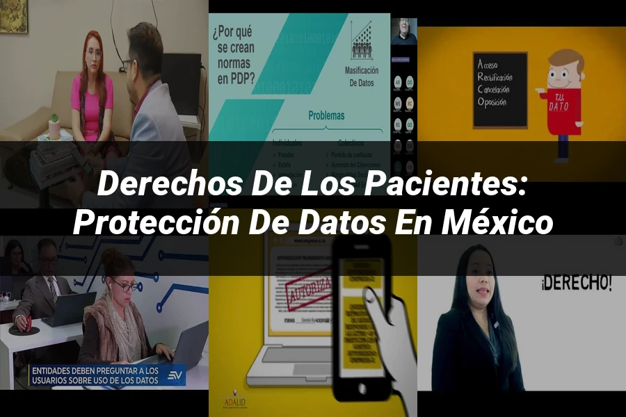 "Derechos de los Pacientes: Protección de Datos en México"