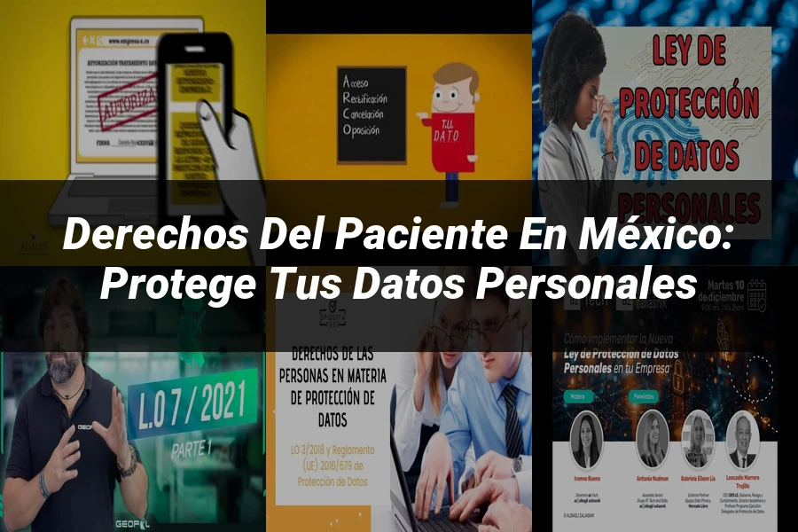 "Derechos del Paciente en México: Protege tus Datos Personales"