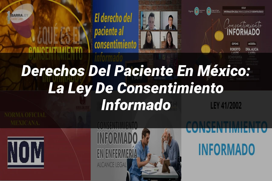 "Derechos del paciente en México: la ley de consentimiento informado"