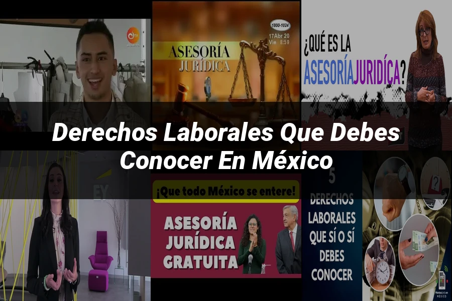 "Derechos laborales que debes conocer en México"