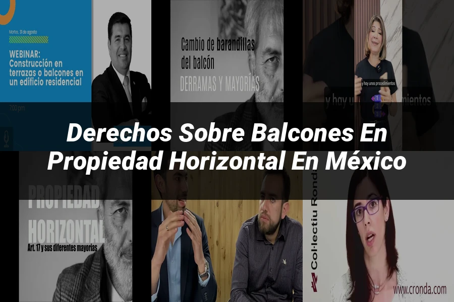 "Derechos sobre balcones en propiedad horizontal en México"
