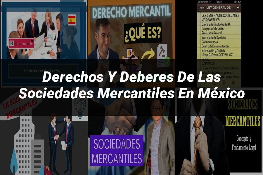 "Derechos y Deberes de las Sociedades Mercantiles en México"